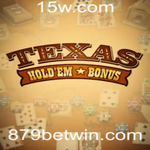 Texas Hold'em Bonus: Estratégia, Regras e a Tendência do ‘879 Bet’